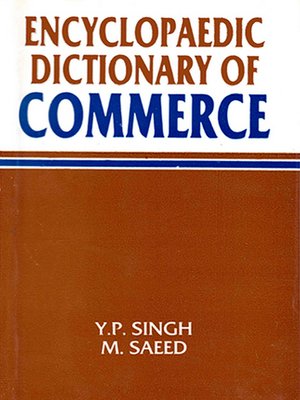 cover image of Encyclopaedic Dictionary of Commerce